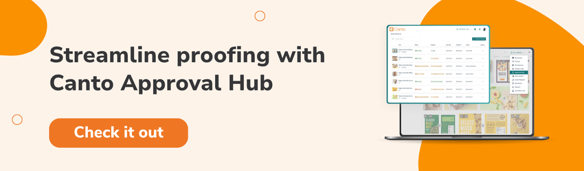 Banner promoting Canto Approval Hub for content lifecycle management, featuring a laptop screen displaying the platform interface and text reading 'Streamline proofing with Canto Approval Hub' alongside an orange 'Check it out' button.